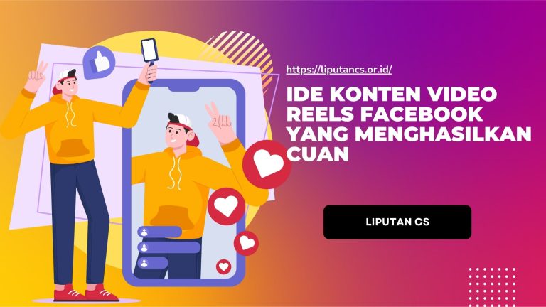 Ide Konten Video Reels Facebook yang Menghasilkan Cuan