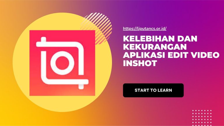 Kelebihan dan Kekurangan Aplikasi Edit Video InShot