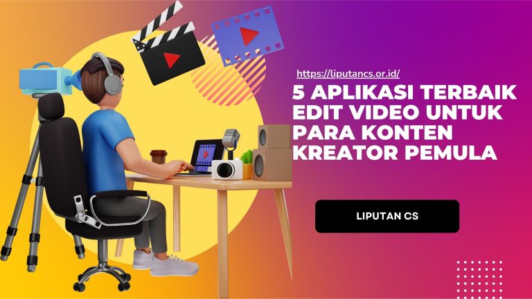 5 Aplikasi Terbaik Edit Video untuk Para Konten Kreator Pemula