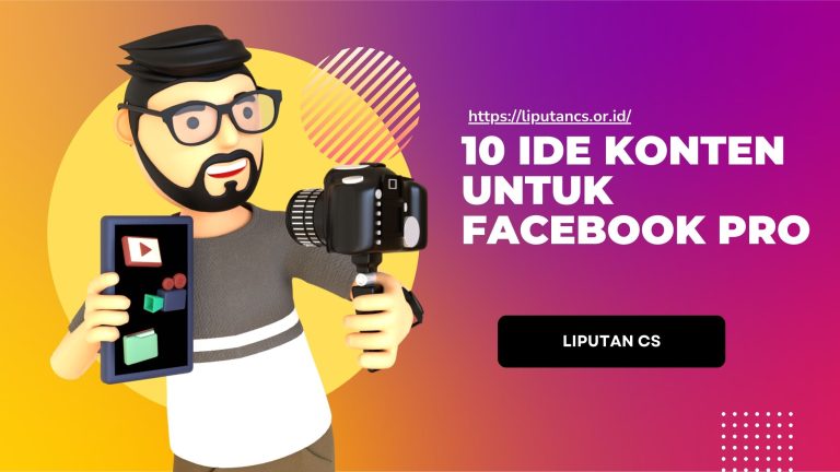 10 Ide Konten untuk Facebook Pro